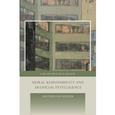 Afbeelding van Moral Responsibility and Artificial Intelligence