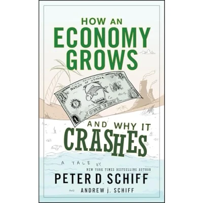 Afbeelding van How an Economy Grows and Why It Crashes