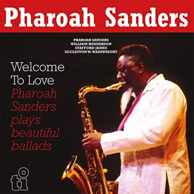Afbeelding van Pharoah Sanders Welcome To Love (2 LPs)