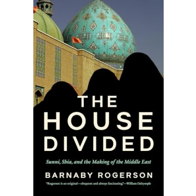 Afbeelding van the House Divided: Sunni, Shia and Making of Middle East