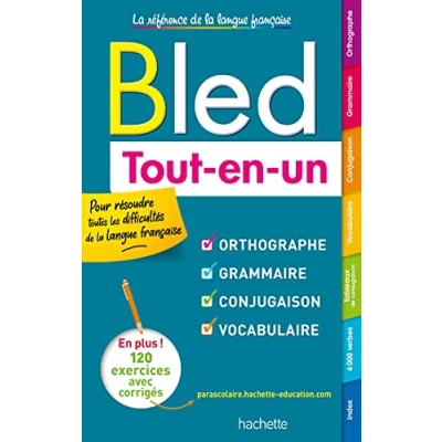 Afbeelding van Bled Tout en un: Orthographe, grammaire, conjugaison, vocabulaire
