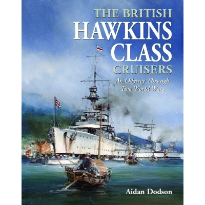 Afbeelding van The British Hawkins Class Cruisers