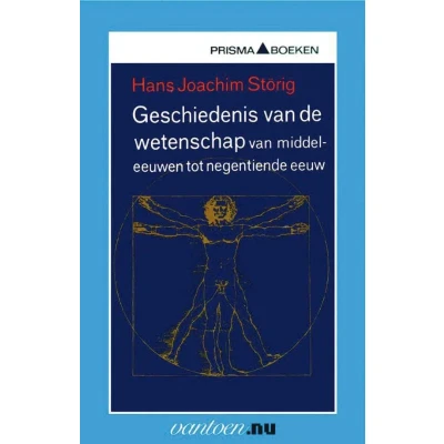 Afbeelding van Geschiedenis van de wetenschap middeleeuwen tot negentiende eeuw