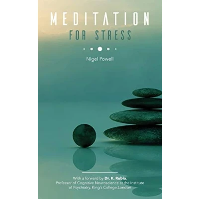 Afbeelding van Meditation for Stress: Using Silence to Soothe the Troubled Mind