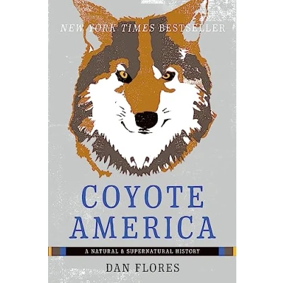 Afbeelding van Coyote America: A Natural and Supernatural History