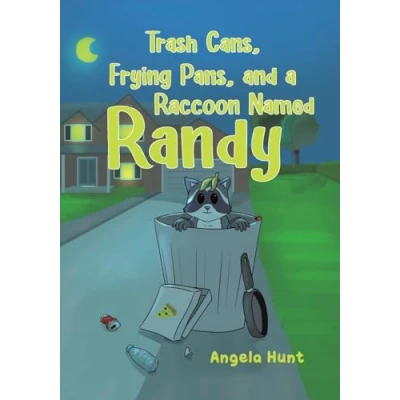 Afbeelding van Trash Cans, Frying Pans, and a Raccoon Named Randy