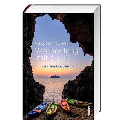 Afbeelding van Verabredung mit Gott: Das neue Glaubensbuch
