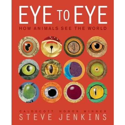 Afbeelding van Eye to Eye/How Animals See the World: How World