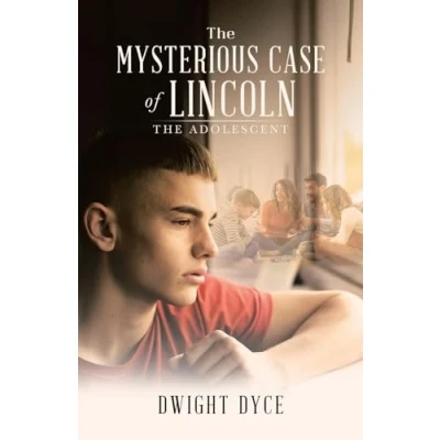 Afbeelding van The Mysterious Case of Lincoln: Adolescent