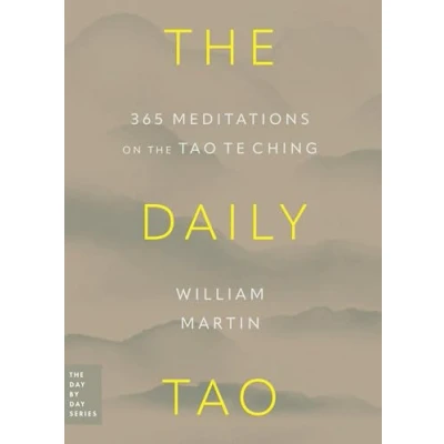 Afbeelding van the Daily Tao: 365 Meditations on Tao Te Ching