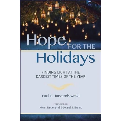 Afbeelding van Hope for the Holidays: Finding Light at Darkest Time of Year
