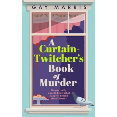 Afbeelding van A Curtain Twitcher&#039;s Book of Murder