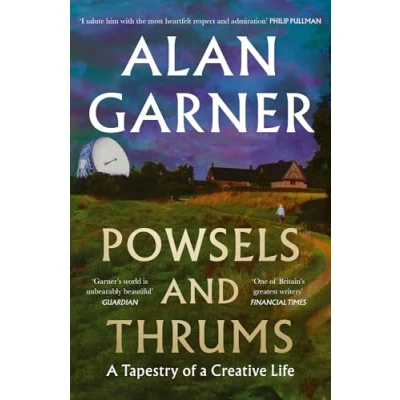 Afbeelding van Powsels and Thrums: the new collection of essays, poetry stories from author Booker Prize shortlisted Treacle Walker