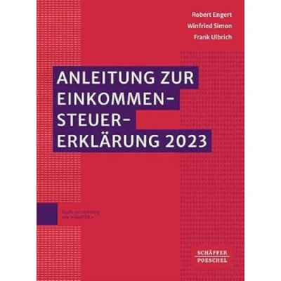 Afbeelding van Anleitung zur Einkommensteuererklärung 2023: Mit amtlichen Vordrucken und Einkommensteuertabelle // Ausführungen zu Grundsatzfragen ... Hinweise auf Rechtsänderungen 2024