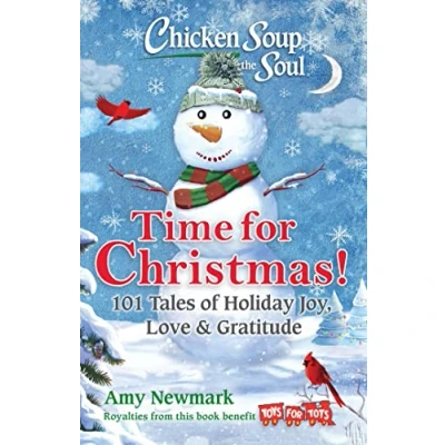 Afbeelding van Chicken Soup for the Soul: Time Christmas: 101 Tales of Holiday Joy, Love &amp; Gratitude