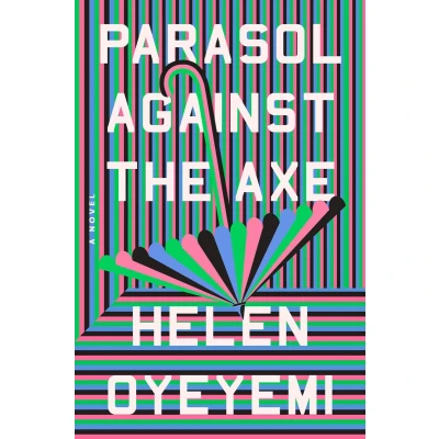 Afbeelding van Parasol Against the Axe: A Novel