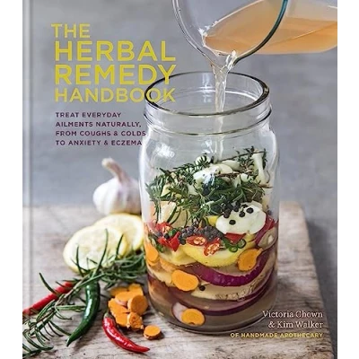 Afbeelding van The Herbal Remedy Handbook: Treat everyday ailments naturally, from coughs &amp; colds to anxiety eczema