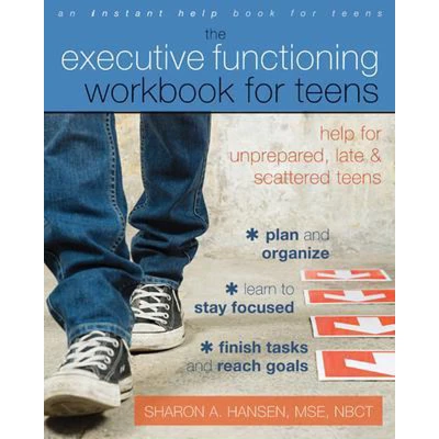 Afbeelding van Executive Functioning Workbook for Teens: Help Unprepared, Late, and Scattered Teens