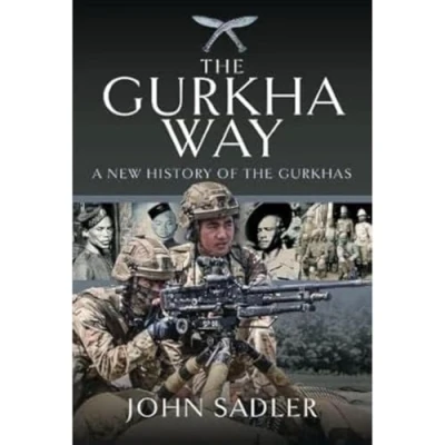 Afbeelding van the Gurkha Way: A New History of Gurkhas