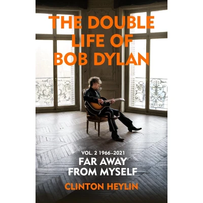 Afbeelding van The Double Life of Bob Dylan Volume 2: 1966 2021: &#039;Far away from Myself&#039;