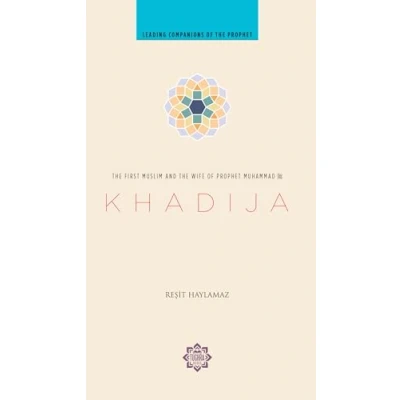 Afbeelding van Khadija: the First Muslim and Wife of Prophet Muhammad