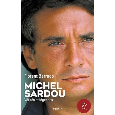 Afbeelding van Michel Sardou, Vérités et Légendes