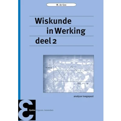 Afbeelding van Wiskunde in Werking deel 2 (Paperback)