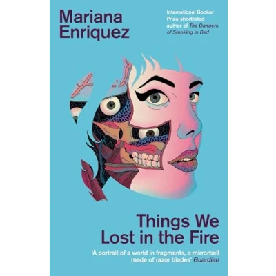 Afbeelding van Things We Lost in the Fire: Mariana Enriquez