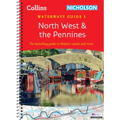 Afbeelding van North West and the Pennines: For everyone with an interest in Britain’s canals rivers