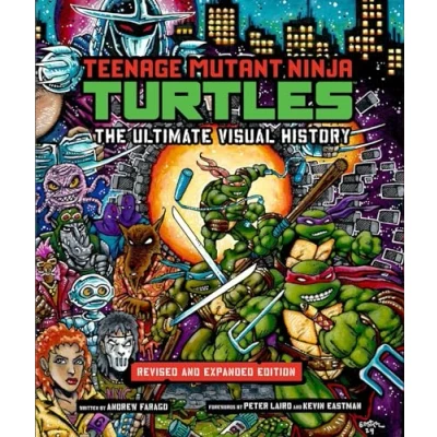 Afbeelding van Teenage Mutant Ninja Turtles: The Ultimate Visual History: Revised and Expanded Edition