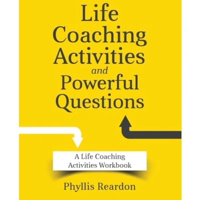 Afbeelding van Life Coaching Activities and Powerful Questions: A Workbook