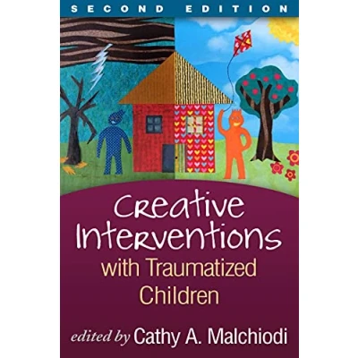 Afbeelding van Creative Interventions with Traumatized Children, Second Edition
