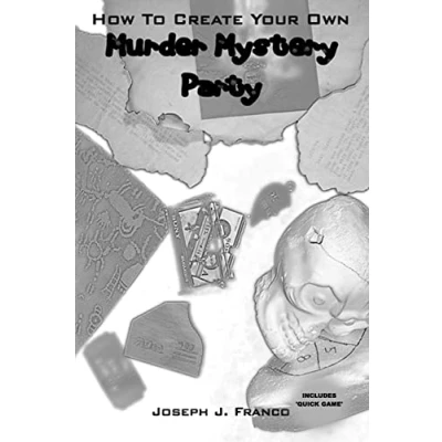Afbeelding van How to Create Your Own Murder Mystery Party