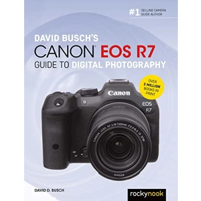 Afbeelding van David Busch&#039;s Canon EOS R7 Guide to Digital Photography
