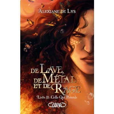 Afbeelding van de lave, métal et rage Tome 2 Celle qui précède
