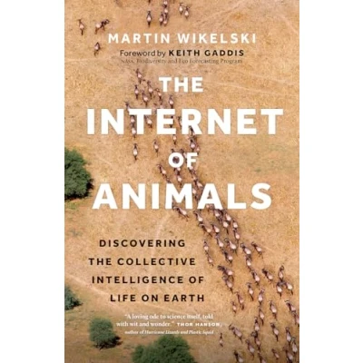 Afbeelding van the Internet of Animals: Discovering Collective Intelligence Life on Earth