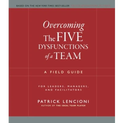 Afbeelding van Overcoming Five Dysfunctions Of A Team