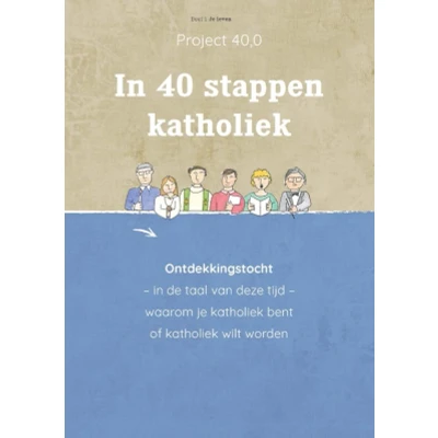 Afbeelding van In 40 stappen katholiek (Paperback)