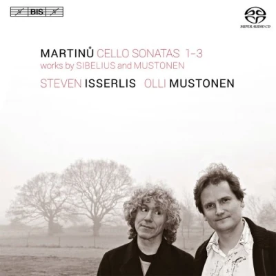 Afbeelding van Steven Isserlis &amp; Olli Mustoneni Martinu / Sibelius Mustonen (Super Audio CD)