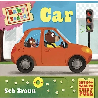 Afbeelding van Baby on Board: Car: A Push, Pull, Slide Tab Book