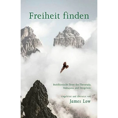 Afbeelding van Freiheit finden: Buddhistische Texte des Theravada, Mahayana und Dzogchen: 32