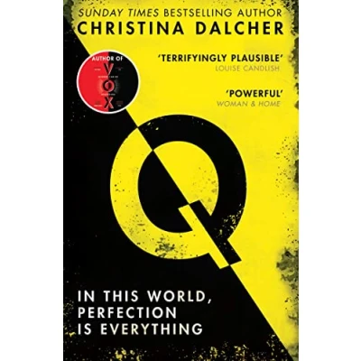 Afbeelding van Q the explosive new dystopian thriller from bestselling author of VOX
