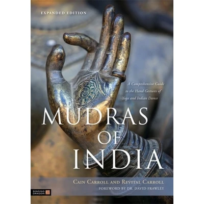 Afbeelding van Mudras of India: A Comprehensive Guide to the Hand Gestures Yoga and Indian Dance