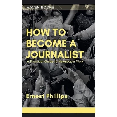 Afbeelding van HOW TO BECOME A JOURNALIST