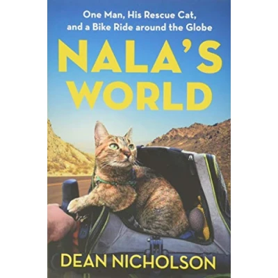 Afbeelding van Nala&#039;s World One Man, His Rescue Cat, and a Bike Ride Around the Globe