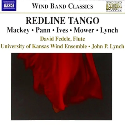 Afbeelding van David Fedele, University Of Kansas Wind Ensemble, John P. Lynch Redline Tango (CD)