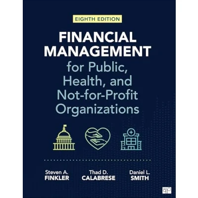 Afbeelding van Financial Management for Public, Health, and Not Profit Organizations