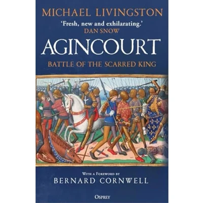 Afbeelding van Agincourt: Battle of the Scarred King