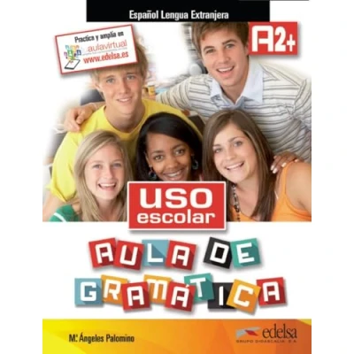 Afbeelding van Uso escolar A2+ aula de gramática: Libro del alumno (A2+)
