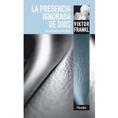 Afbeelding van La presencia ignorada de Dios / The Ignored Presence of God